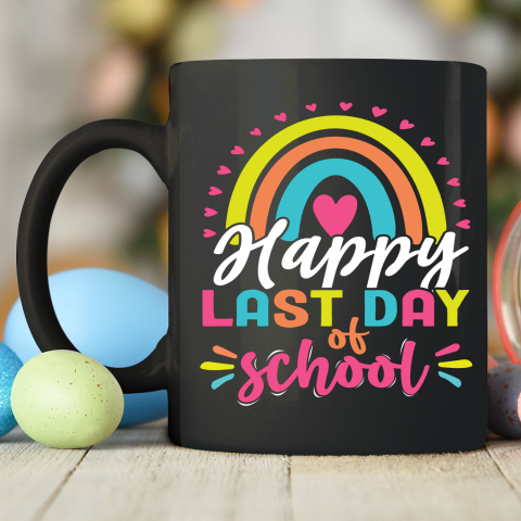 Happy Last Day of School Teacher Student Graduation Ceramic Mug 11oz 2
