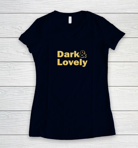 Dark And Lovely Women's V-Neck T-Shirt 9