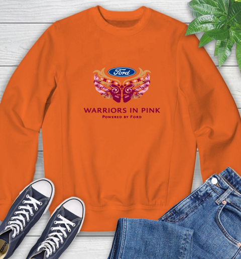 Ford cares warriors in pink Sweatshirt 2