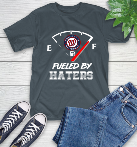 Washington Nationals MLB Baseball Fueled By Haters Sports T-Shirt 10