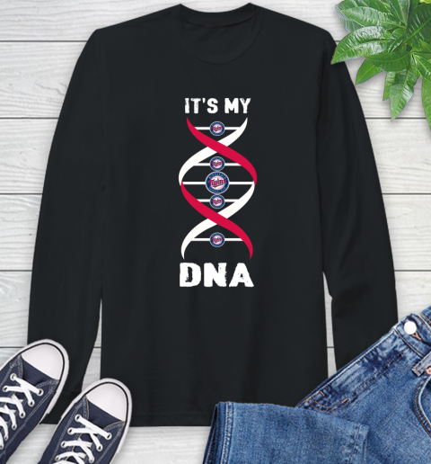 Minnesota Twins MLB Baseball It's My DNA Sports Long Sleeve T-Shirt