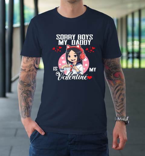 Sorry Boys My Daddy Is My Valentine Girls Valentines Day T-Shirt 2