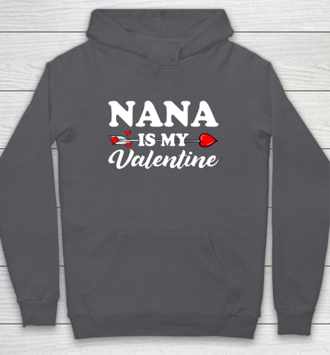 Funny Nana Is My Valentine Matching Family Heart Couples Hoodie 12