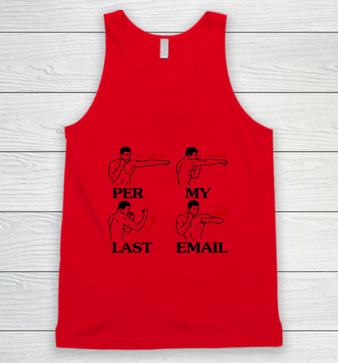 Per My Last Email Funny Men Costumed Tank Top 3