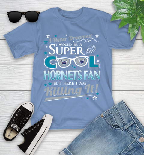 Charlotte Hornets NBA Basketball I Never Dreamed I Would Be Super Cool Fan Youth T-Shirt 16 Charlotte Hornets NBA Basketball I Never Dreamed I Would Be Super Cool Fan Youth T-Shirt - Image 16