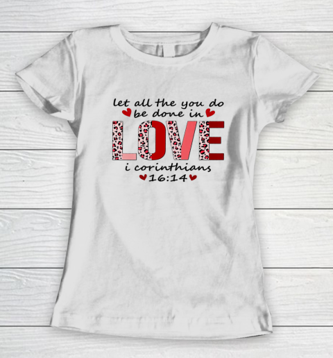 Leopard You Do Be Done In Love Christian Valentine Women's T-Shirt 9