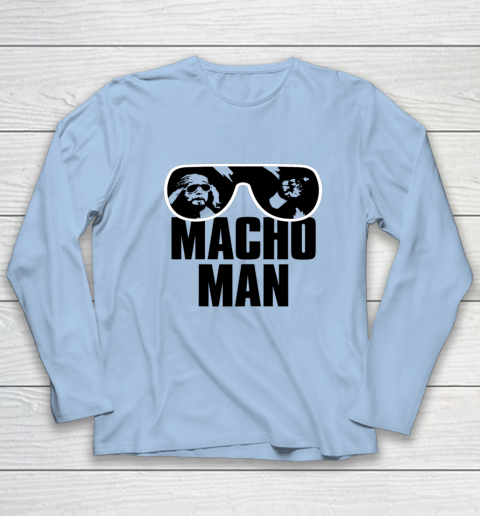 Macho Man Shirt Savage Sunglasses Graphic Long Sleeve T-Shirt 13