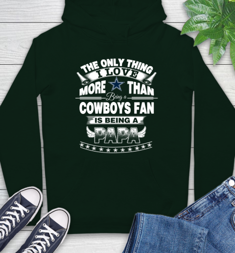 NFL The Only Thing I Love More Than Being A Dallas Cowboys Fan Is Being A Papa Football Hoodie 12