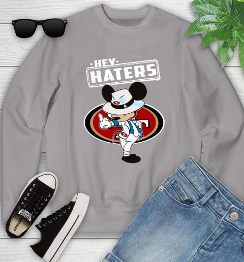 NFL Hey Haters Mickey Football Sports San Francisco 49ers Youth Sweatshirt 3