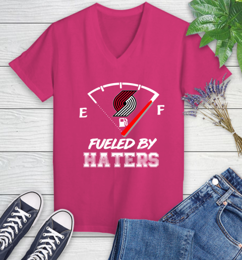 Portland Trail Blazers NBA Basketball Fueled By Haters Sports Women's V-Neck T-Shirt 9