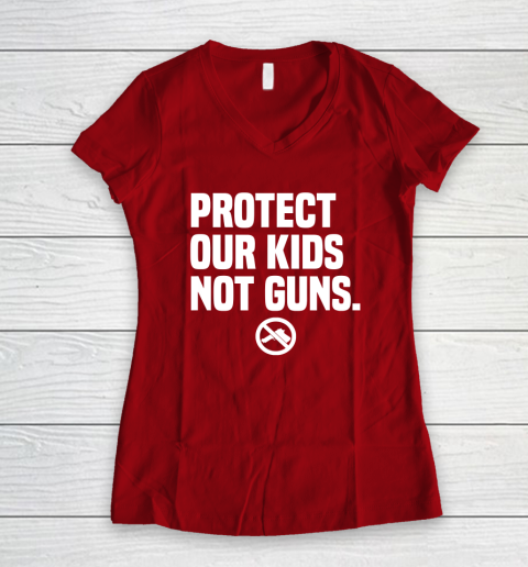 Wear Orange Protect Our Kids Not Guns Shirt End Gun Violence Women's V-Neck T-Shirt 6