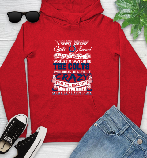 Indianapolis Colts NFL Football Don't Mess With Me While I'm Watching My Team Youth Hoodie 12