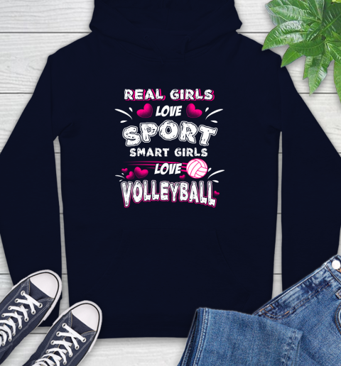 Real Girls Loves Sport Smart Girls Play Volleyball Hoodie Tee