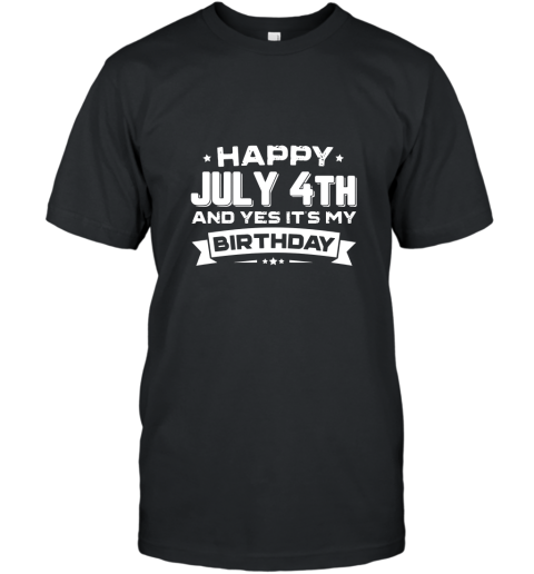 Happy July 4th Its My Birthday T Shirt Patriotic Bday Unise T-Shirt