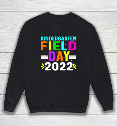 Kindergarten Field Day 2022 Sweatshirt