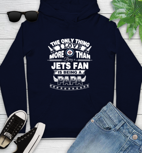 NHL The Only Thing I Love More Than Being A Winnipeg Jets Fan Is Being A Papa Hockey Youth Hoodie 3