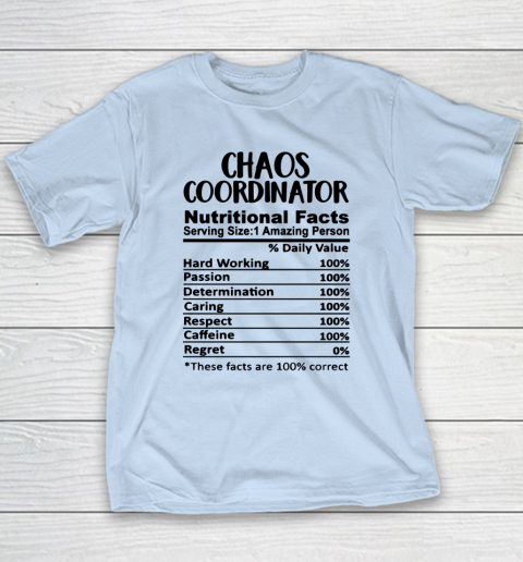 Chaos Coordinator Nutrition Facts Funny Youth T Shirt Tee For Sports