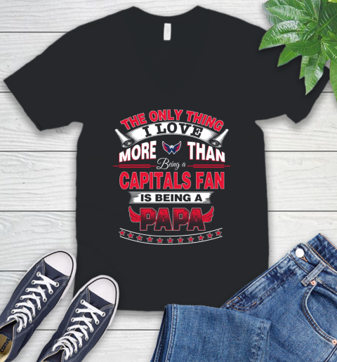 NHL The Only Thing I Love More Than Being A Washington Capitals Fan Is Being A Papa Hockey V-Neck T-Shirt