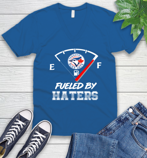 Toronto Blue Jays MLB Baseball Fueled By Haters Sports V-Neck T-Shirt 5