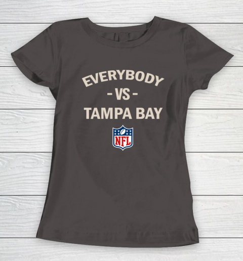 Everybody Vs Tampa Bay NFL Women's T-Shirt 5