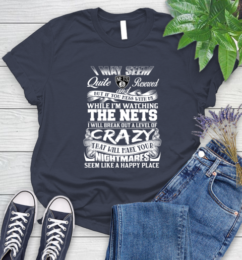 Brooklyn Nets NBA Basketball Don't Mess With Me While I'm Watching My Team Women's T-Shirt 14