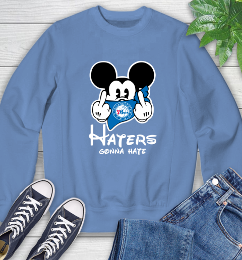 NBA Philadelphia 76ers Haters Gonna Hate Mickey Mouse Disney Basketball T Shirt Sweatshirt 11