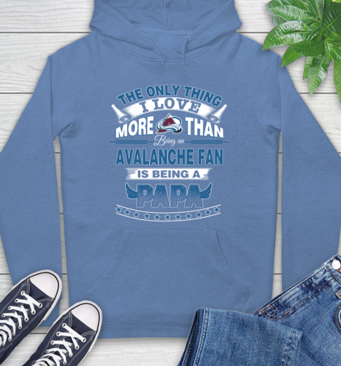 NHL The Only Thing I Love More Than Being A Colorado Avalanche Fan Is Being A Papa Hockey Hoodie 11