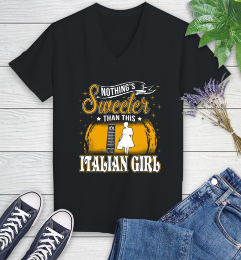 Nothing's Sweeter Than This Italian Girl Women's V-Neck T-Shirt 13