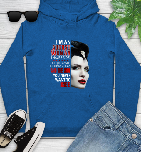 Maleficent I'm an august woman i have 3 side shirt Youth Hoodie 11