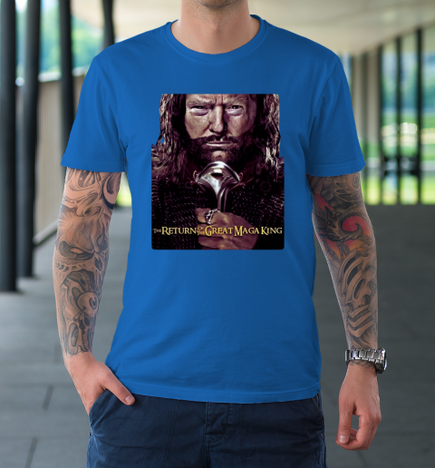 Great Maga King  THE RETURN OF THE GREAT MAGA KING T-Shirt 7