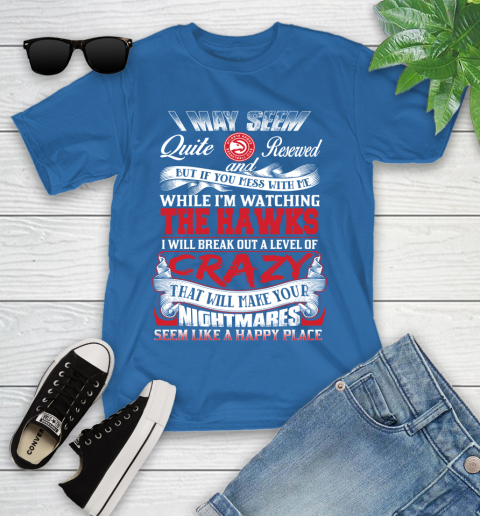 Atlanta Hawks NBA Basketball Don't Mess With Me While I'm Watching My Team Youth T-Shirt 12
