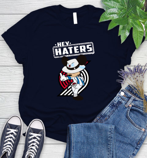NBA Hey Haters Mickey Basketball Sports Portland Trail Blazers Women's T-Shirt 2