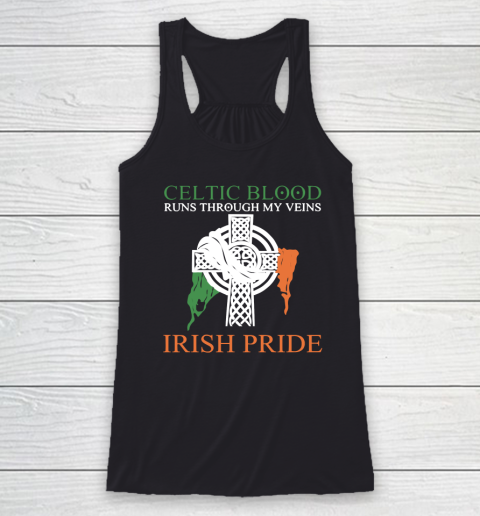 Celtic Blood Runs Through My Veins Irish Pride Racerback Tank