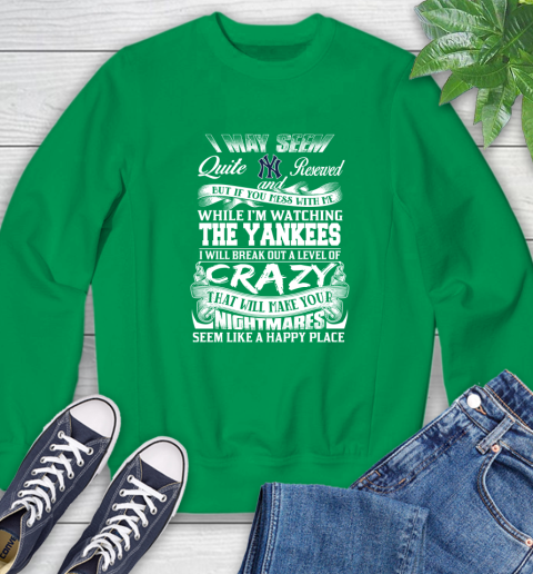 New York Yankees MLB Baseball Don't Mess With Me While I'm Watching My Team Sweatshirt 7