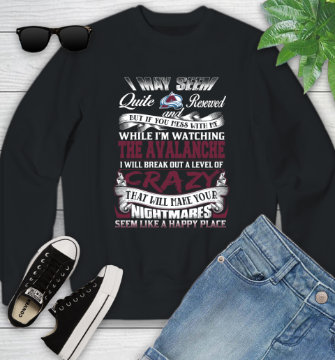 Colorado Avalanche NHL Hockey Don't Mess With Me While I'm Watching My Team Youth Sweatshirt
