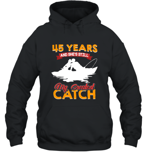 Amazing T Shirt For Husband. 45th Wedding Anniversary Gift Hooded