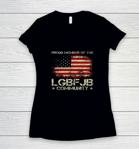 LGBFJB Community Shirt Proud Member Of The LGBFJB Community Women's V-Neck T-Shirt