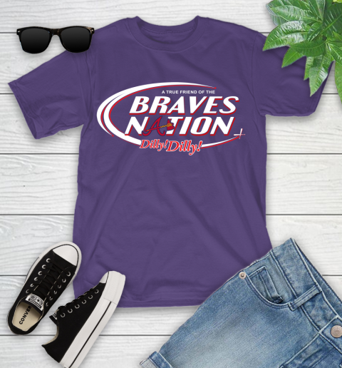MLB A True Friend Of The Atlanta Braves Dilly Dilly Baseball Sports Youth T-Shirt 3