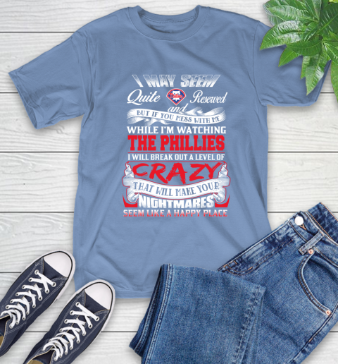 Philadelphia Phillies MLB Baseball Don't Mess With Me While I'm Watching My Team T-Shirt 12