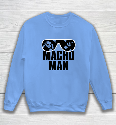 Macho Man Shirt Savage Sunglasses Graphic Sweatshirt 6