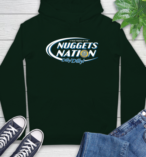 NBA A True Friend Of The Denver Nuggets Dilly Dilly Basketball Sports Hoodie 12