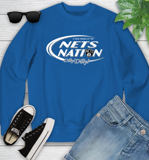 NBA A True Friend Of The Brooklyn Nets Dilly Dilly Basketball Sports Youth Sweatshirt 7