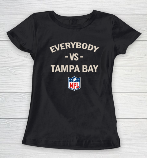 Everybody Vs Tampa Bay NFL Women's T-Shirt 1