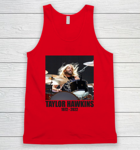 Taylor Hawkins 1972  2022 Shirt RIP Foo Fighters Drummer Tank Top 3