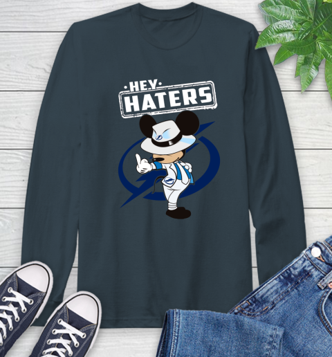 NHL Hey Haters Mickey Hockey Sports Tampa Bay Lightning Long Sleeve T-Shirt 9