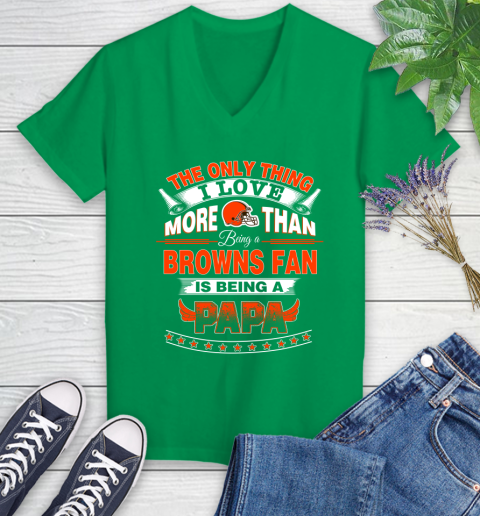 NFL The Only Thing I Love More Than Being A Cleveland Browns Fan Is Being A Papa Football Women's V-Neck T-Shirt 5