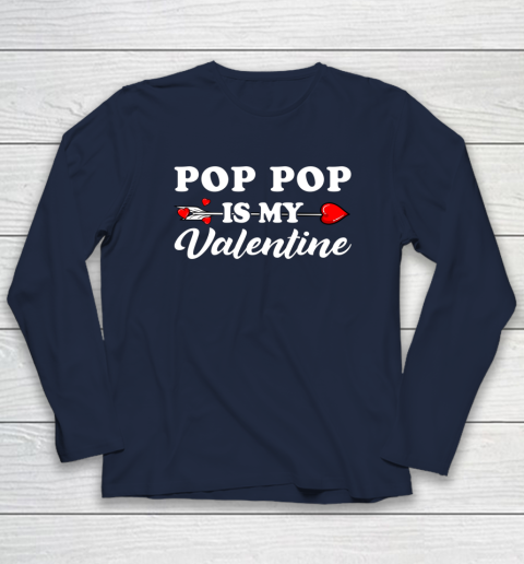 Funny Pop Pop Is My Valentine Matching Family Heart Couples Long Sleeve T-Shirt 9