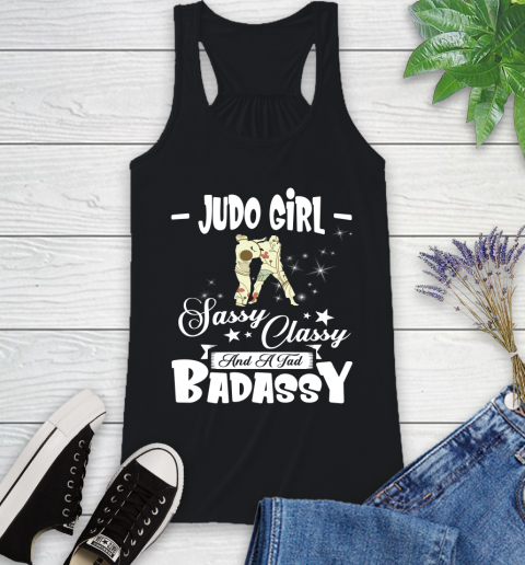 Judo Girl Sassy Classy And A Tad Badassy Racerback Tank