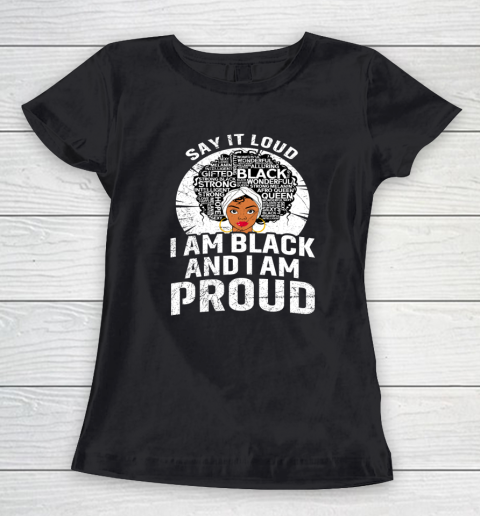 Black Girl, Women Shirt Say It Loud I m Black And I m Proud Funny Afro Girl Retro Women's T-Shirt