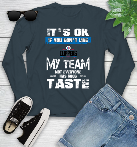 Los Angeles Lakers NBA Basketball It's Ok If You Don't Like My Team Not Everyone Has Good Taste (2) Youth Long Sleeve 9